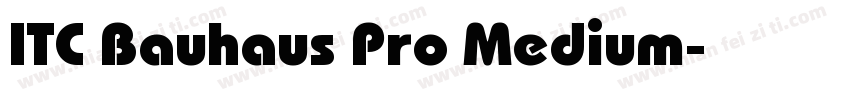 ITC Bauhaus Pro Medium字体转换